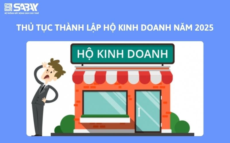 Thủ tục thành lập hộ kinh doanh năm 2025
