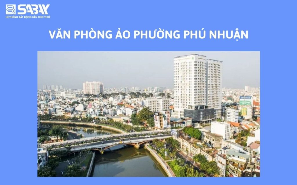Văn phòng ảo phường Phú Nhuận