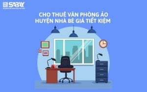 Cho thuê văn phòng ảo huyện Nhà Bè giá tiết kiệm