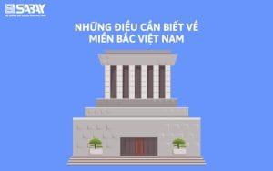 Những điều cần biết về miền Bắc Việt Nam