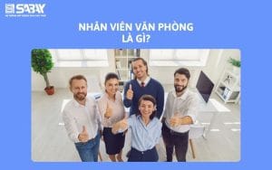 Nhân viên văn phòng là gì?