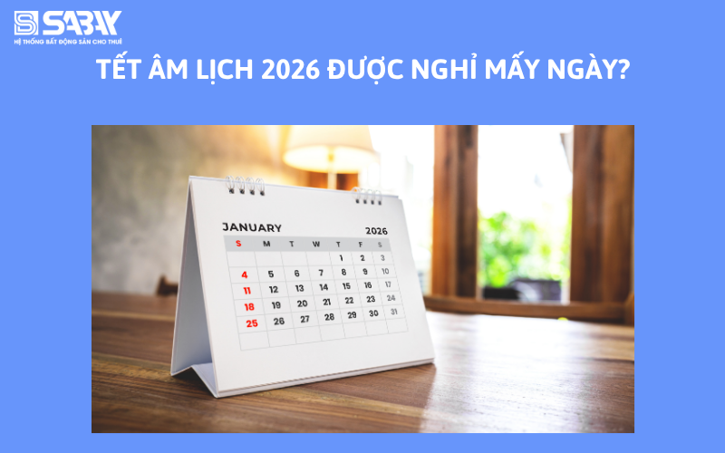 Tết Âm lịch 2026 được nghỉ mấy ngày?