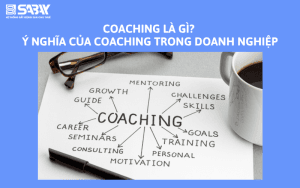 Coaching là gì? Ý nghĩa của Coaching trong doanh nghiệp