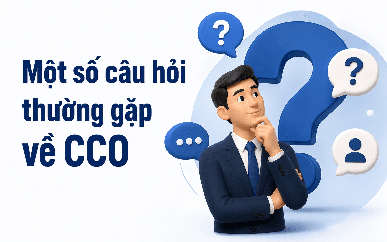 Một số câu hỏi thường gặp về CCO