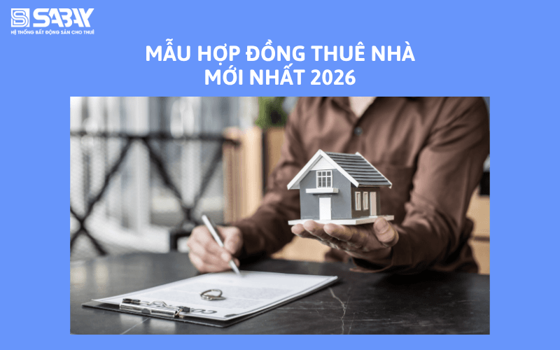 Mẫu Hợp đồng Thuê Nhà Mới Nhất 2026
