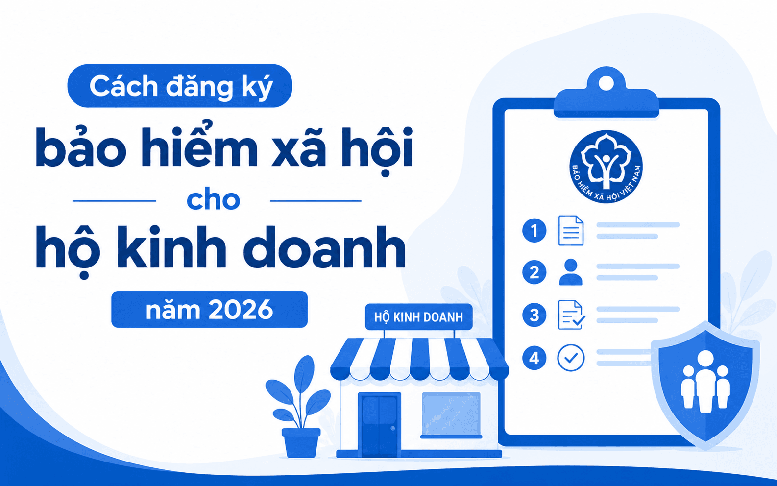 Cách đăng ký bảo hiểm xã hội cho hộ kinh doanh năm 2026