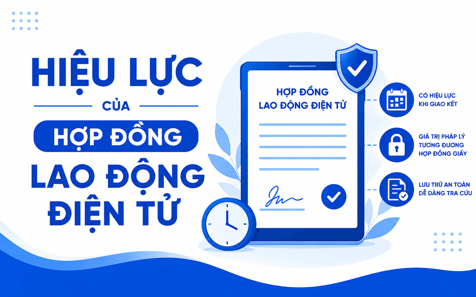 Hợp đồng lao động điện tử là gì? 5 Hiệu lực của hợp đồng lao động điện tử