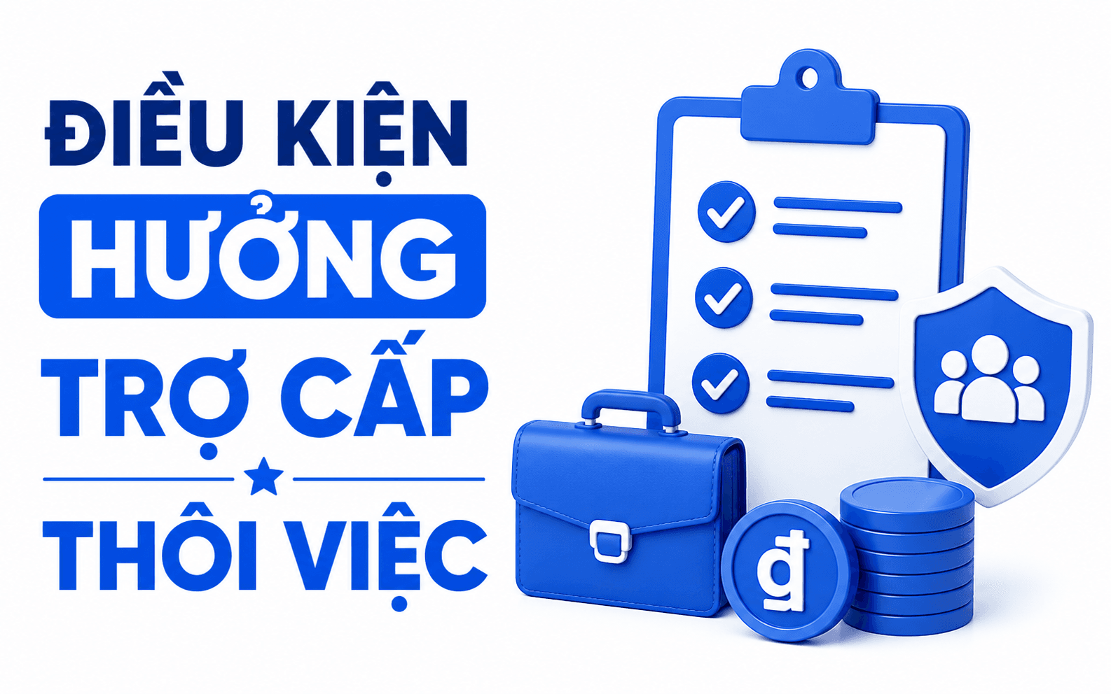 Điều kiện hưởng trợ cấp thôi việc