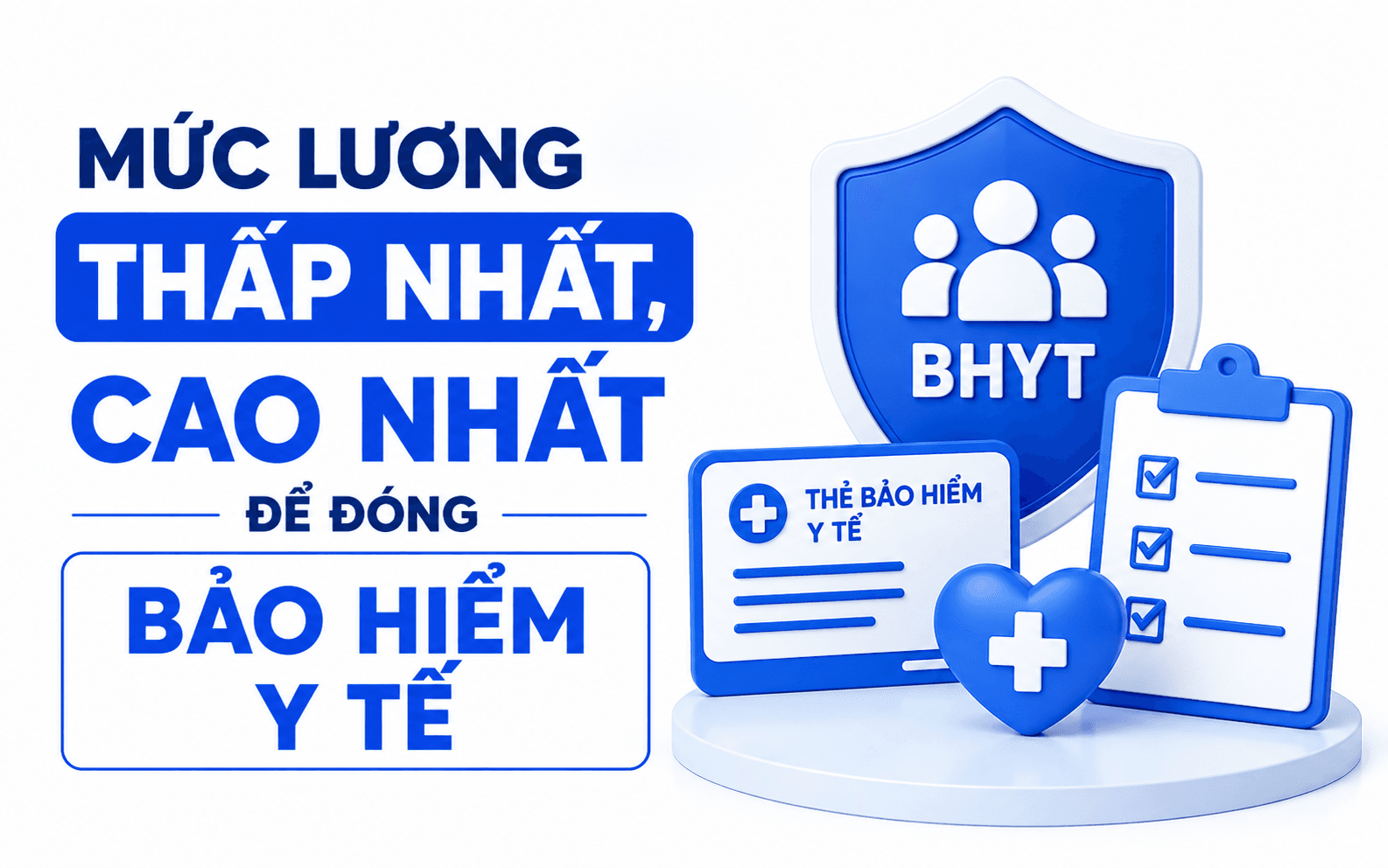 Mức lương thấp nhất, cao nhất để đóng bảo hiểm y tế